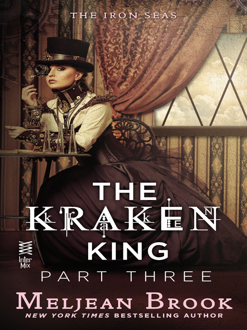 Title details for The Kraken King, Part 3 by Meljean Brook - Wait list